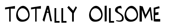 Totally Oilsome font preview